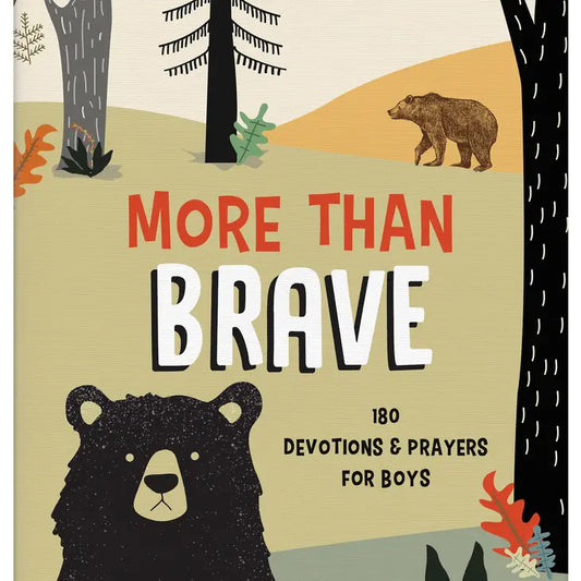 MORE THAN BRAVE